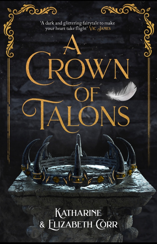 A CROWN OF TALONS – The Corr Sisters